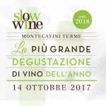 Slow Wine 2018 La più grande degustazione di vino dell’anno a Montecatini